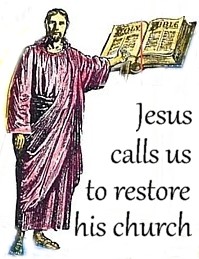 Jesus calls us to restore his church